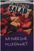 Linguistic Salad by Katherine McCreanney